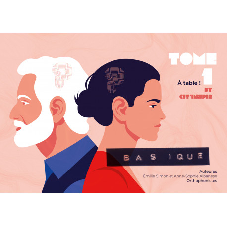 Basique - Tome 1- A table !
