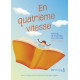 En quatrième vitesse