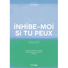 Inhibe-moi si tu peux