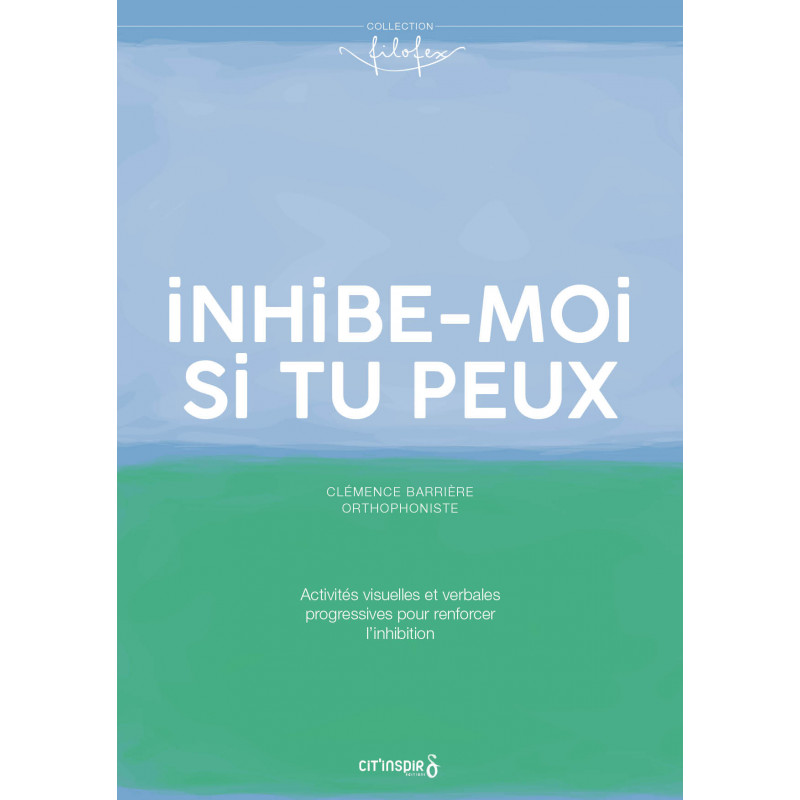 Inhibe-moi si tu peux