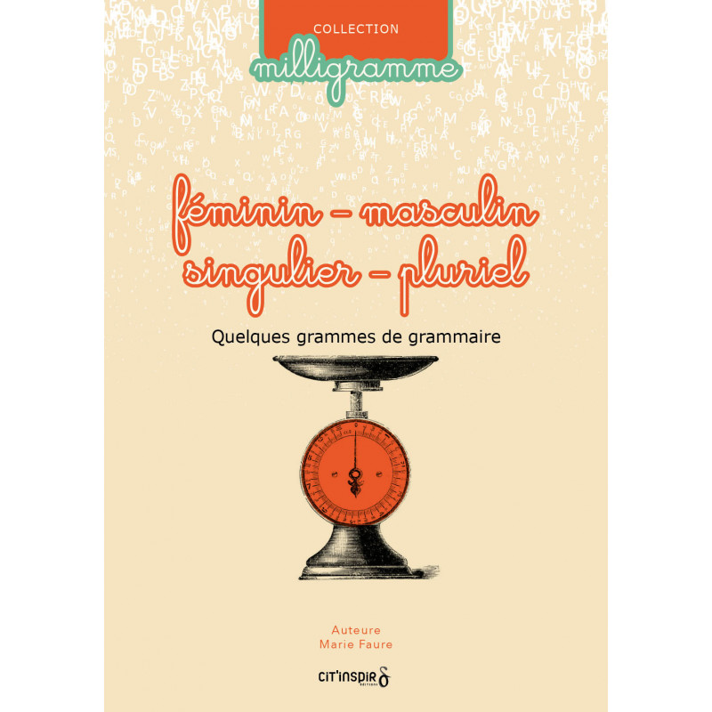 Féminin-masculin / singulier-pluriel