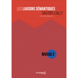 Les liaisons sémantiques