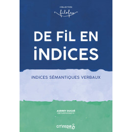 De fil en indice verbal