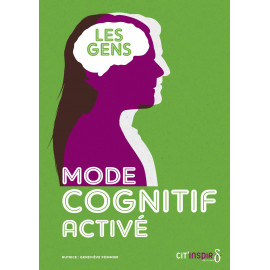 MODE COGNITIF ACTIVÉ - LES GENS