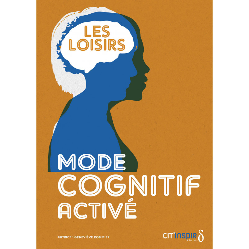 MODE COGNITIF ACTIVÉ - LES LOISIRS