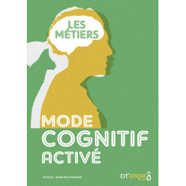 MODE COGNITIF ACTIVÉ - LES METIERS