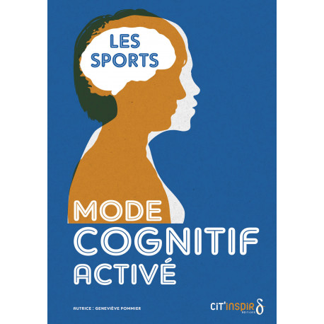 MODE COGNITIF ACTIVÉ - La scolarité