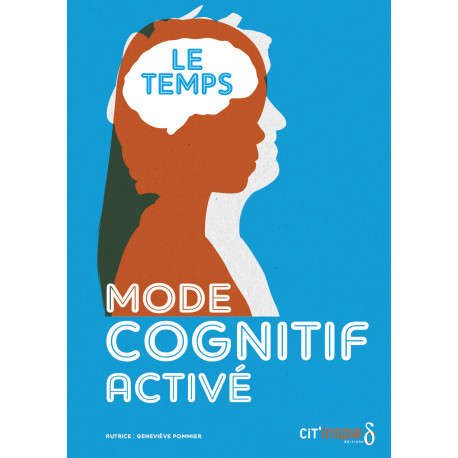 MODE COGNITIF ACTIVÉ - La temps