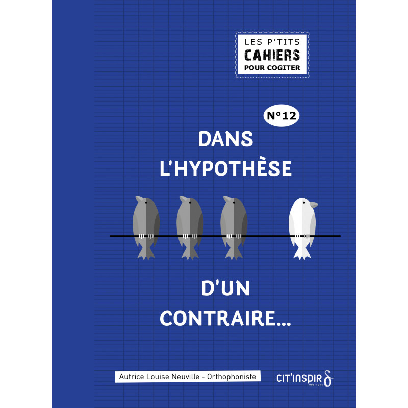 Dans l'hypothèse d'un contraire