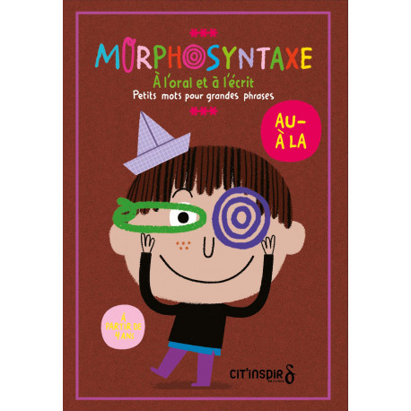 Morphosyntaxe : Au - à la