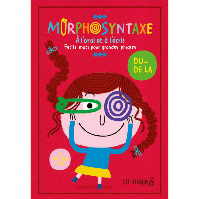 Morphosyntaxe : du de la