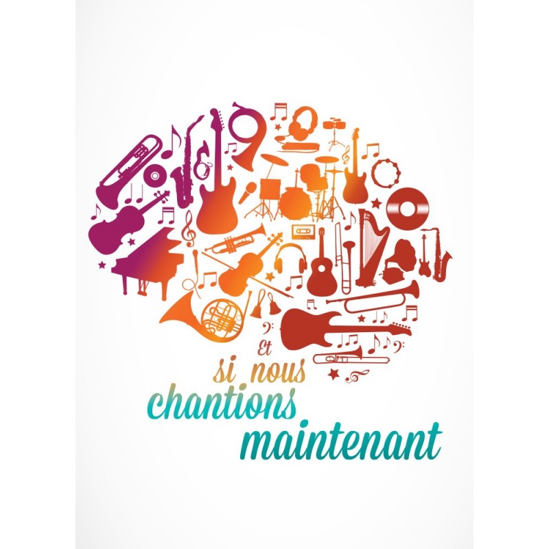 Et si nous chantions maintenant