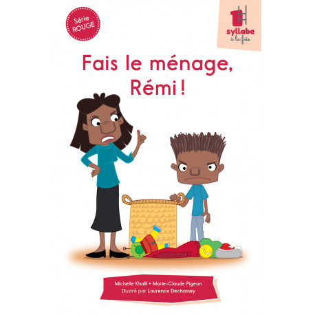 Fais le ménage, Rémi !