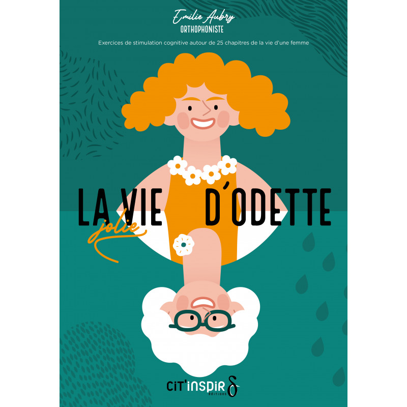 La jolie vie d'Odette