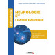 Neurologie et orthophonie - Tome 1 : Théorie et évaluation des troubles acquis de l'adulte