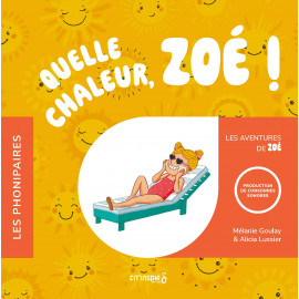 Quelle chaleur, Zoé !