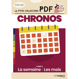 Chronos Tome 2 - La semaine, les mois