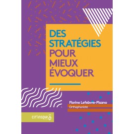 Des stratégies pour mieux évoquer
