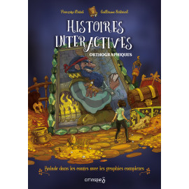 Histoires interactives orthographiques 2